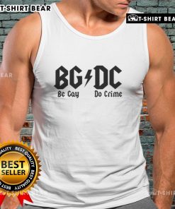 Top BGDC Be Gay Do Crime Tank Top featuring vibrant colors and bold text, perfect for pride events and casual wear.