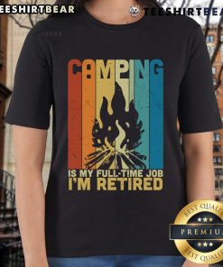 Vintage campfire graphic tee for women with 'Camping is My Full-Time Job, I'm Retired' slogan, perfect for outdoor enthusiasts.