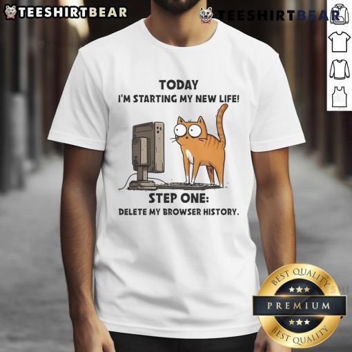 Alt Text: Top Cat Today I'm Starting My New Life T-Shirt featuring humorous 'Delete My Browser History' slogan.