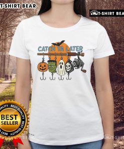 Top Catch Ya Later Halloween Horror Graphic Ladies Tee featuring spooky design perfect for Halloween celebrations.