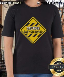 Top Caution Baby On Board Ladies Tee - Stylish and fun shirt for moms-to-be, perfect for showing off baby pride.
