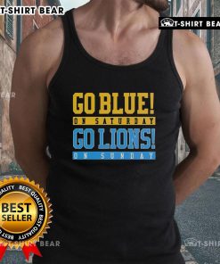 Top Detroit Lions football tank top featuring 'Go Blue on Saturday, Go Lions on Sunday' for passionate fans.