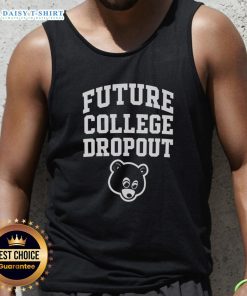 Top Future College Dropout Bear Tank Top featuring a playful bear graphic, perfect for casual wear and college spirit.