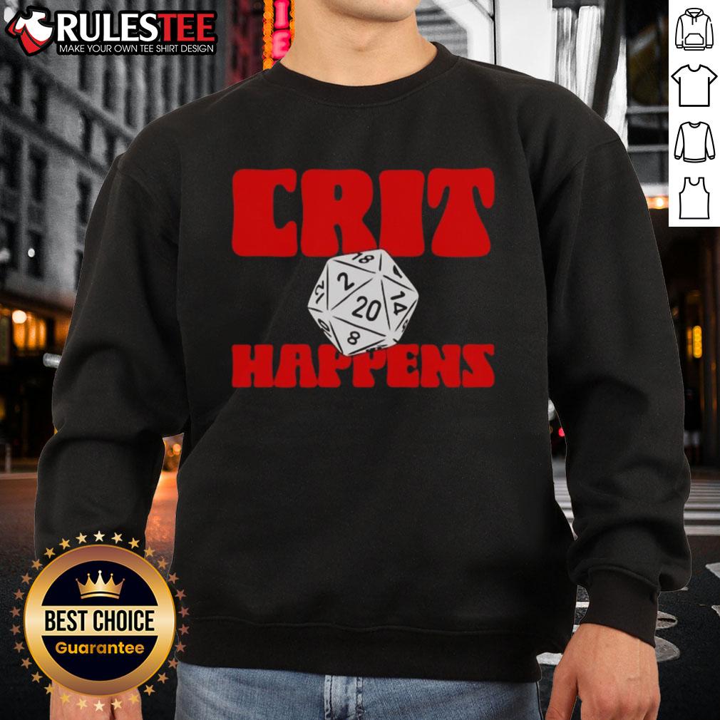 Top Gencon Crit Happens Sweatshirt Cozy Top Gen Con Crit Happens Sweatshirt featuring a bold graphic, perfect for gamers and convention enthusiasts.