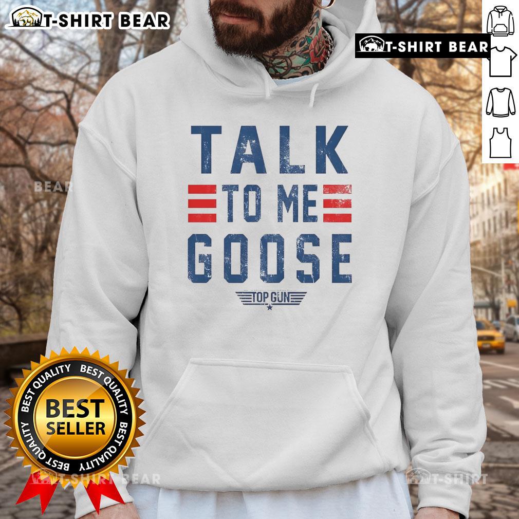 Top Gun Talk To Me Goose Hoodie Top Gun Talk To Me Goose Hoodie featuring iconic movie quote, perfect for fans of the classic film and stylish comfort.