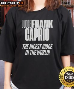 Top Hudge Frank Caprio, the nicest judge in the world, featured on a stylish ladies tee design.