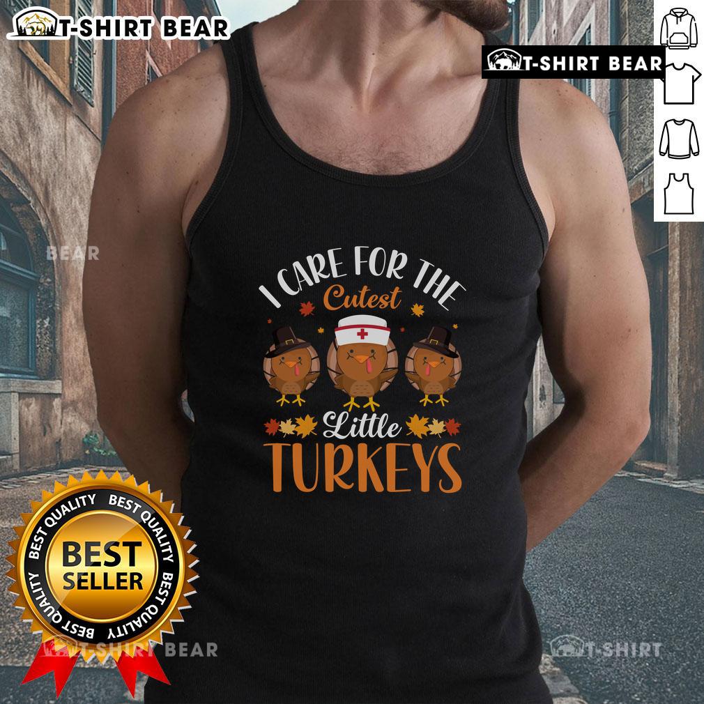 Top I Care For The Cutest Little Turkeys Thanksgiving Tank Top Adorable Thanksgiving tank top featuring cute little turkeys, perfect for holiday gatherings and festive celebrations.