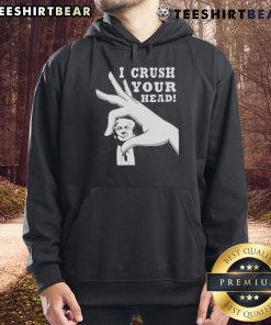 Top I Crush Your Head Trump Hoodie featuring bold graphics and a comfortable fit, perfect for fans of humorous political apparel.