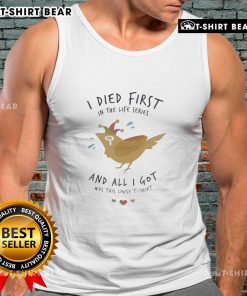Top I Died First in the Life Series tank top featuring bold graphics and a casual style for fans of the series.