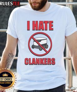 Alt Text: Top I Hate Clankers T-Shirt design featuring bold text and graphic print, perfect for fans of sci-fi humor.