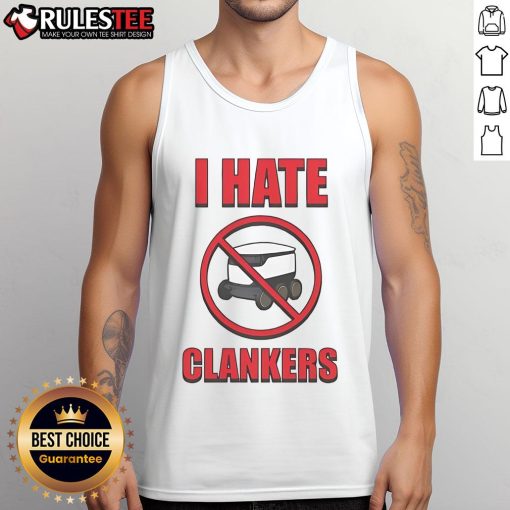 Top I Hate Clankers tank top featuring bold graphic design, perfect for casual wear and expressing unique style.
