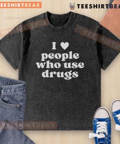I Heart People Who Use Drugs Washed T-Shirt in soft fabric, showcasing a trendy design for casual wear.
