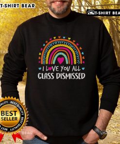 Cozy 'I Love You All' sweatshirt for teachers on the last day of school, perfect for class dismissal celebrations.