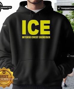 Top ICE Intense Chest Exerciser Hoodie for effective workouts, featuring a stylish design and comfortable fit for fitness enthusiasts.