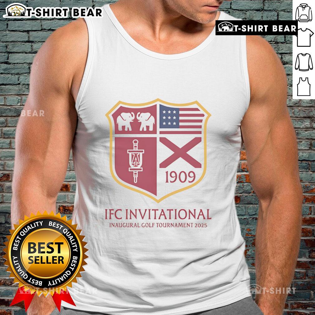 Top Ifc Invitational Inaugural Golf Tournament 2025 Tank Top Alt Text: Tank top featuring the logo for the 2025 Top IFC Invitational Inaugural Golf Tournament, perfect for golf enthusiasts.