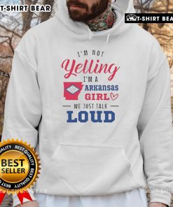 Alt Text: Arkansas girl hoodie with the phrase 'I'm not yelling, I'm just talking loud' displayed prominently.