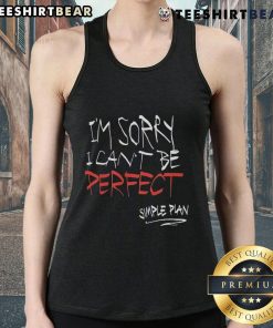 Top 'I'm Sorry I Can't Be Perfect' Simple Plan Tank Top in casual style, perfect for fans of Simple Plan music.