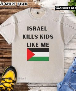 Top Israel Kills Kids Like Me washed t-shirt design featuring powerful message against violence in conflict zones.
