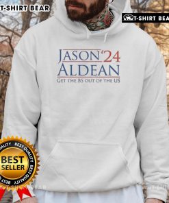 Alt Text: Top Jason Aldean Get The BS Out Of The US 2024 Hoodie featuring bold graphic design and stylish fit for fans.