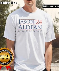 Top Jason Aldean Get The Bs Out Of The Us 2024 T-Shirt featuring bold graphics and a stylish design for fans.