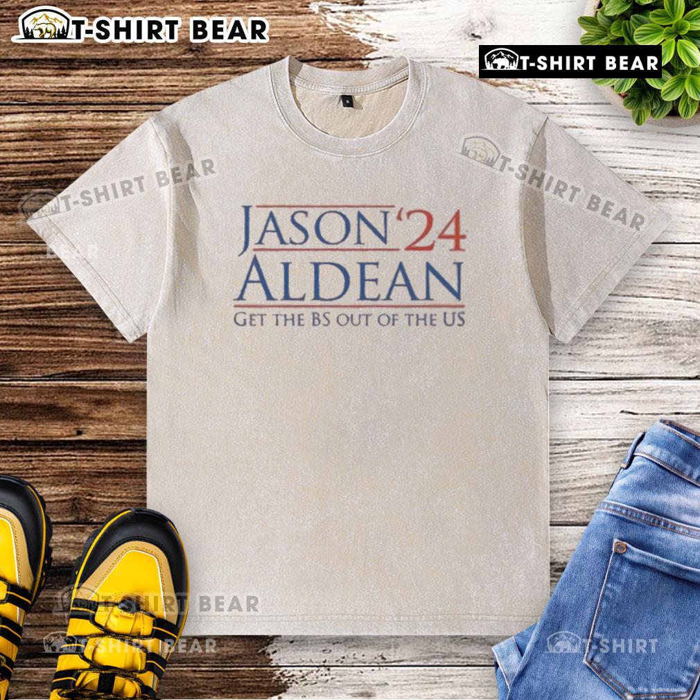 Top Jason Aldean Get The Bs Out Of The Us 2024 Washed T Shirt Alt Text: Top Jason Aldean Get The BS Out of The US 2024 washed t-shirt featuring bold graphic design and comfortable fit.