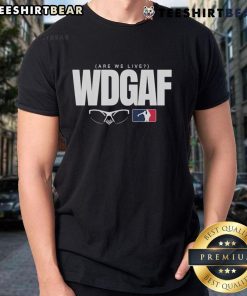 Alt Text: Top Los Angeles Dodgers 'Wdgaf Are We Live' T-Shirt featuring bold graphics and a stylish design for fans.