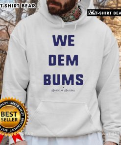 Alt Text: Top Los Angeles Dodgers We Dem Bums hoodie featuring Brooklyn baseball design, perfect for Dodgers fans.