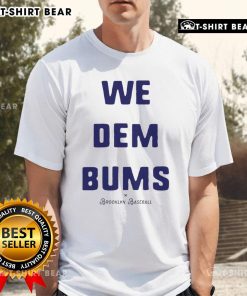 Alt Text: Top Los Angeles Dodgers We Dem Bums Brooklyn Baseball T-Shirt featuring vintage design and team colors.
