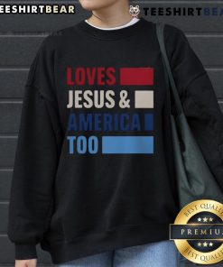 Top Loves Jesus and America Too Bold Sweatshirt featuring a stylish design celebrating faith and patriotism.