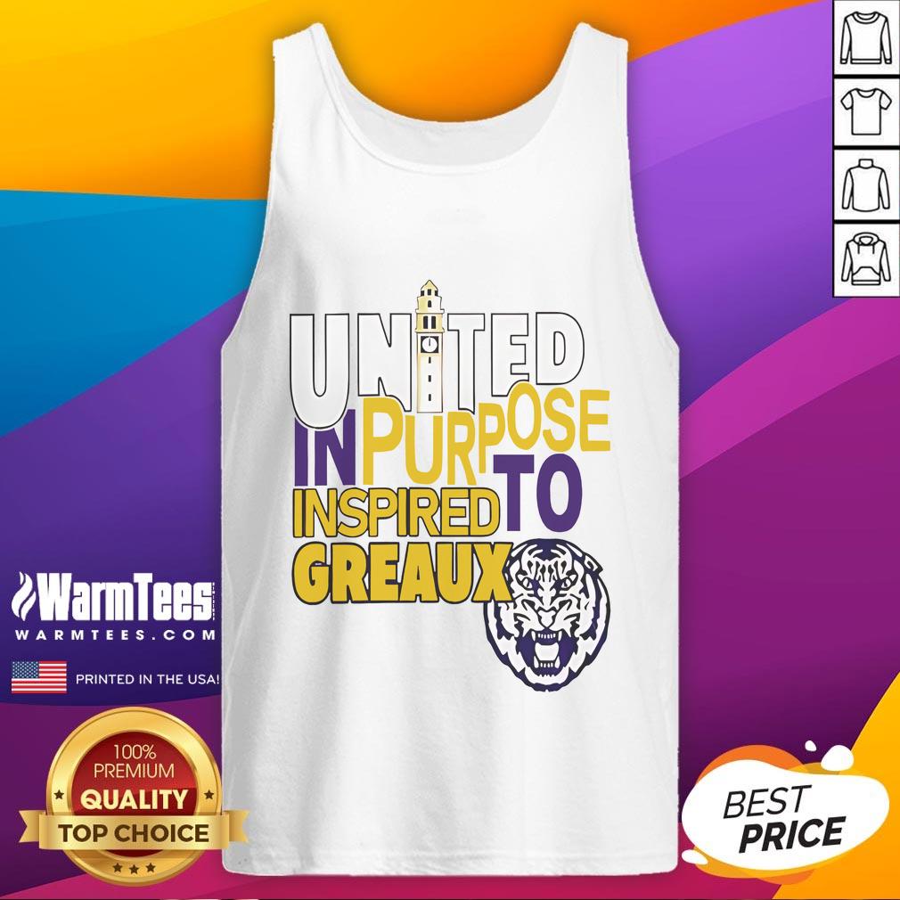 Top Lsu Tigers United In Purpose Inspired To Greaux Tank Top Alt Text: Top LSU Tigers United In Purpose Inspired To Greaux Tank Top showcasing team spirit and vibrant design.