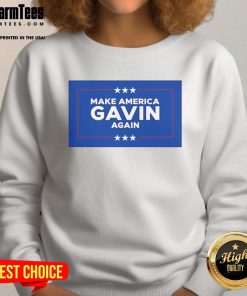 Top Make America Gavin Again sweatshirt featuring bold text design, perfect for casual wear and political statements.
