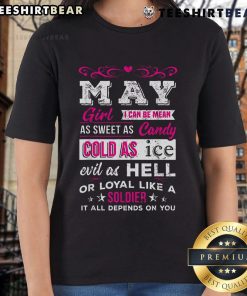 Alt Text: Ladies tee featuring 'Mean as Sweet as Candy, Cold as Ice' quote, perfect for bold May girls.
