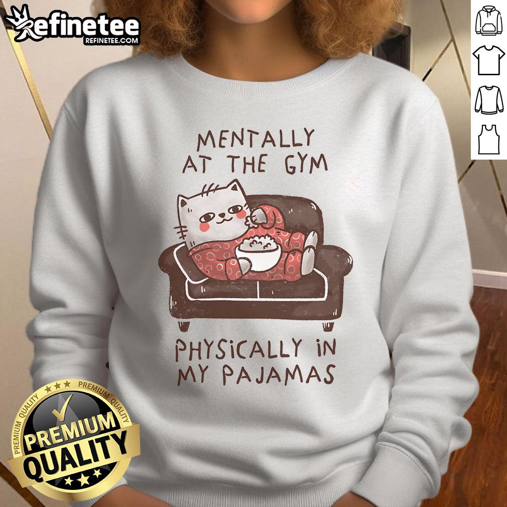 Top Mentally At The Gym Sweatshirt Top Mentally At The Gym sweatshirt in vibrant colors, perfect for workouts and showcasing gym motivation.