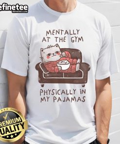 Top Mentally At The Gym T-Shirt featuring motivational fitness design for gym enthusiasts and athletes.