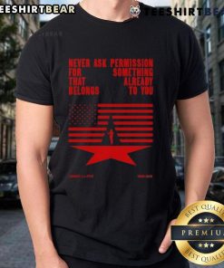 Alt Text: Top Never Ask Permission For Something That Already Belongs To You Cowboy Carter Tour 2025 T-Shirt design