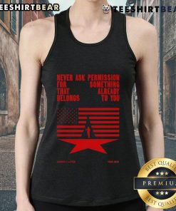 Top Never Ask Permission For Something That Already Belongs To You Cowboy Carter Tour 2025 Tank Top in vibrant design.