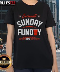 Top Never Lost A Party Sunday Cincinnati Football Ladies Tee in vibrant colors, perfect for game day and women's sportswear.