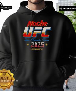 Top Noche UFC 2025 hoodie featuring San Antonio, Texas design for fans of mixed martial arts and stylish sportswear.