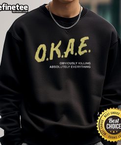 Top Okae Obviously Killing Absolutely Everything Sweatshirt in vibrant colors, perfect for casual streetwear style.