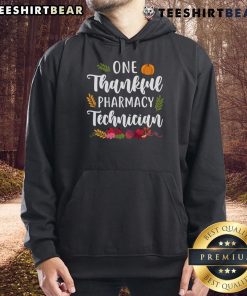 Alt Text: Cozy fall hoodie for pharmacy technicians featuring Top One Thankful design, perfect for Thanksgiving celebrations.