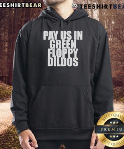 Top Pay Us In Green Floppy Dildos hoodie featuring a vibrant design, perfect for bold fashion statements.