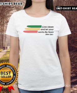 Top Peter Tosh Live Clean and Let Your Works Be Seen Ladies Tee featuring vibrant design and reggae-inspired graphics.