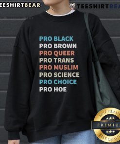 Top Pro Black Pro Brown Pro Queer Sweatshirt featuring bold text design, promoting inclusivity and pride.