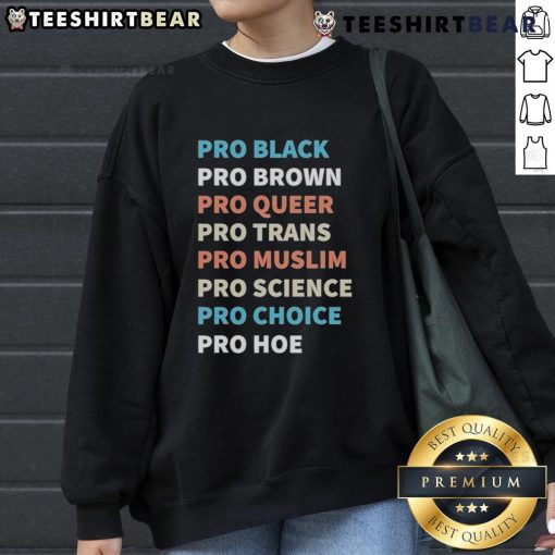 Top Pro Black Pro Brown Pro Queer Sweatshirt featuring bold text design, promoting inclusivity and pride.