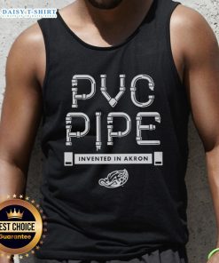 Top PVC pipe invented in Akron printed on a comfortable tank top, showcasing innovative design and style.