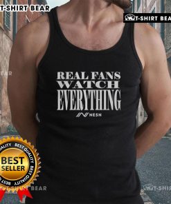 Trendy 'Top Real Fans Watch Everything' tank top displayed on a mannequin, perfect for casual summer outfits.
