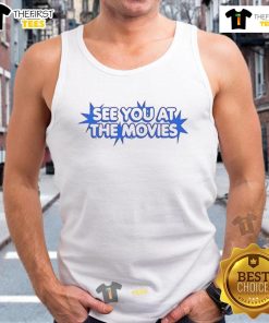 Top See You At The Movies Tank Top featuring a fun cinema-themed design, perfect for movie lovers and casual wear.