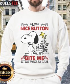 Top Snoopy sweatshirt featuring 'My Nice Button Is Out Of Order' and 'My Bite Me Button Works' designs in vibrant colors.