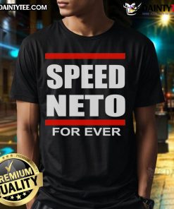 Top Speed Neto For Ever T-Shirt featuring a bold design, perfect for fans of speed and style in casual wear.