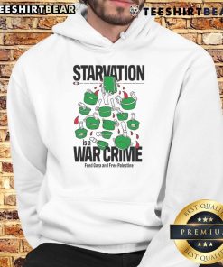 Political satire hoodie featuring 'Top Starvation is a War Crime' slogan to support Gaza and Free Palestine.
